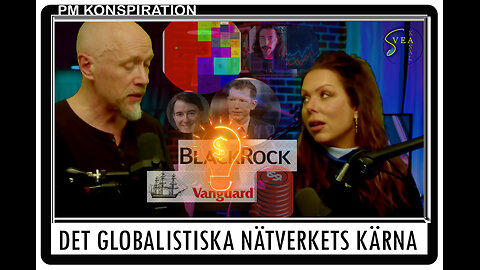 PM Konspiration 19: Det globalistiska nätverkets kärna