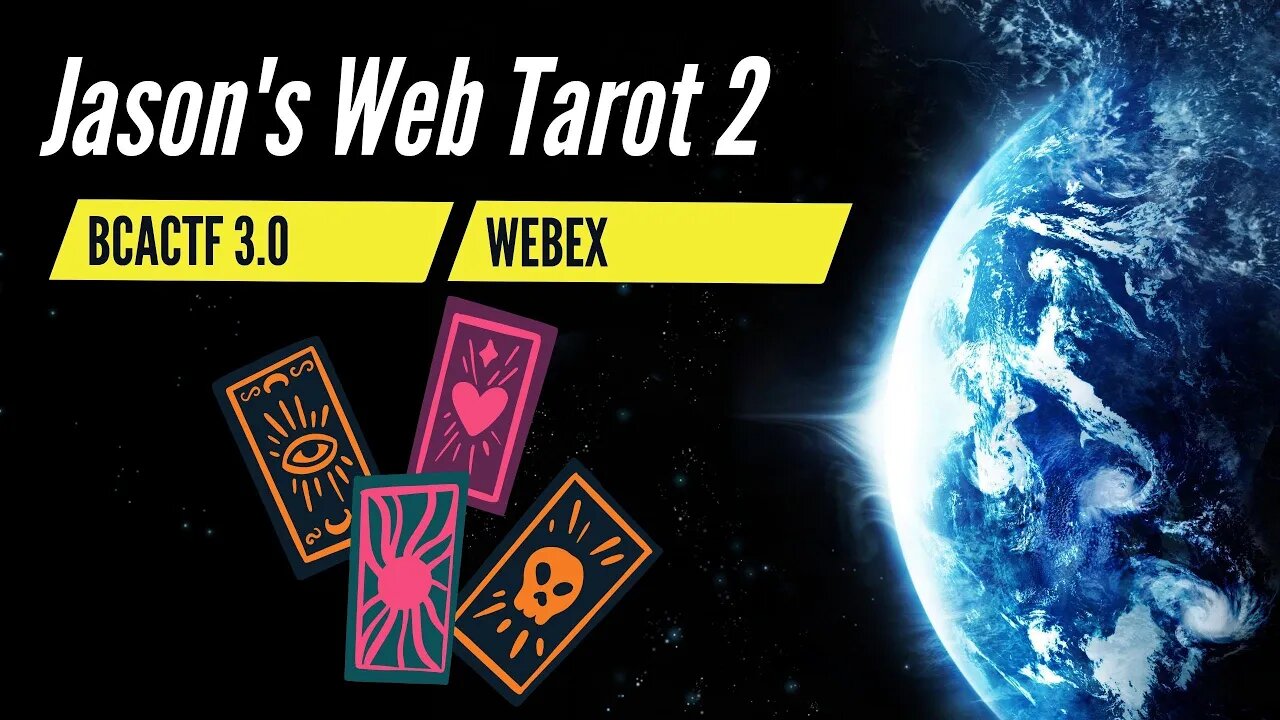 BCACTF 3.0: Jason's Web Tarot 2