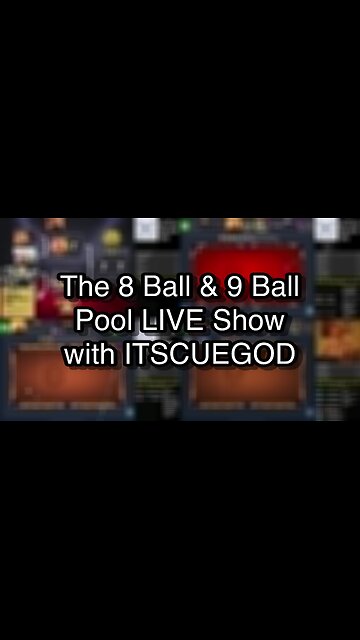 The 8 Ball & 9 Ball Pool LIVE Show with ITSCUEGOD