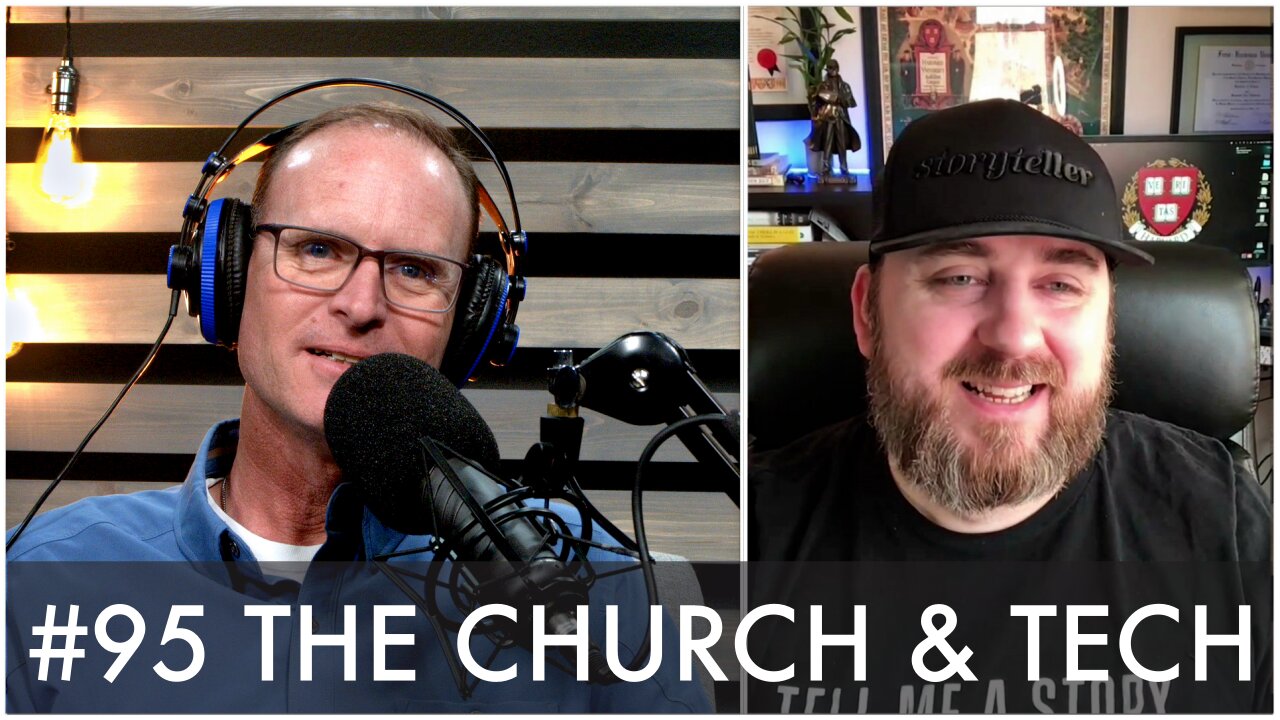 Dear Church Ep. #95 “The Church & Technology”