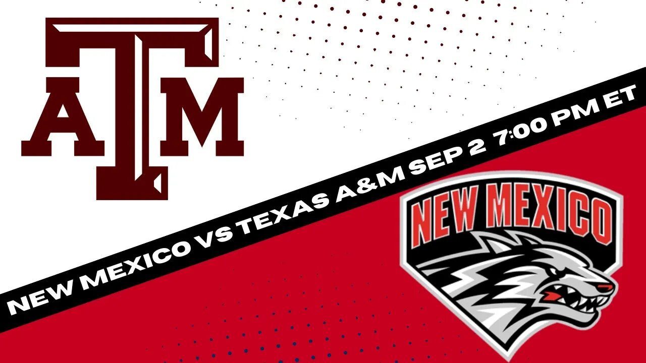 Texas A&M vs New Mexico Predictions and Odds (Aggies vs Lobos Picks and Spread) - 9/2/2023