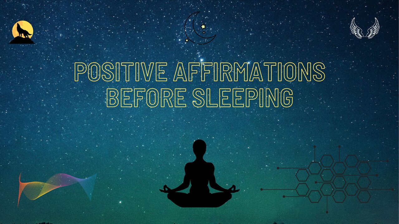 POSITIVE AFFIRMATIONS BEFORE SLEEPING | PERSONAL DEVELOPMENT