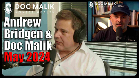 Andrew Bridgen MP Speaks to Doc Malik - 11th May 2024