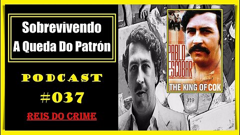 O LEGADO DO PATRÃO - 37º ATO - PODCAST #037