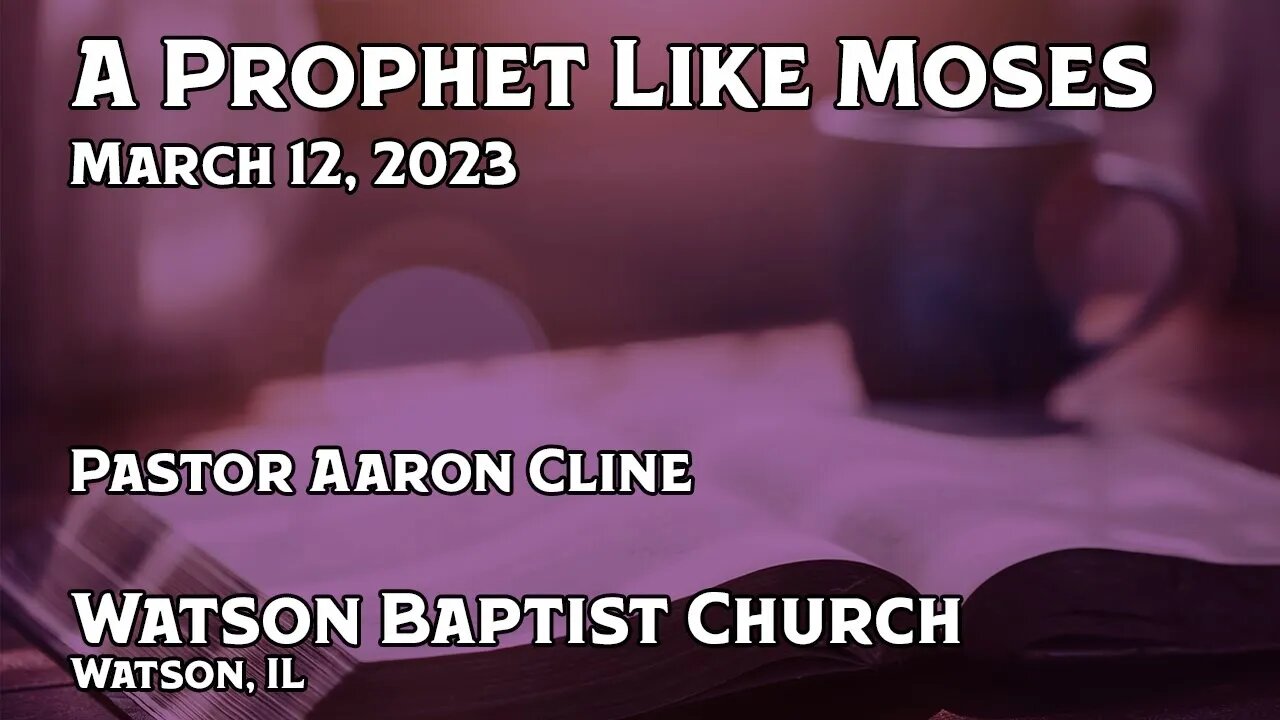 2023 03 12 A Prophet Like Moses