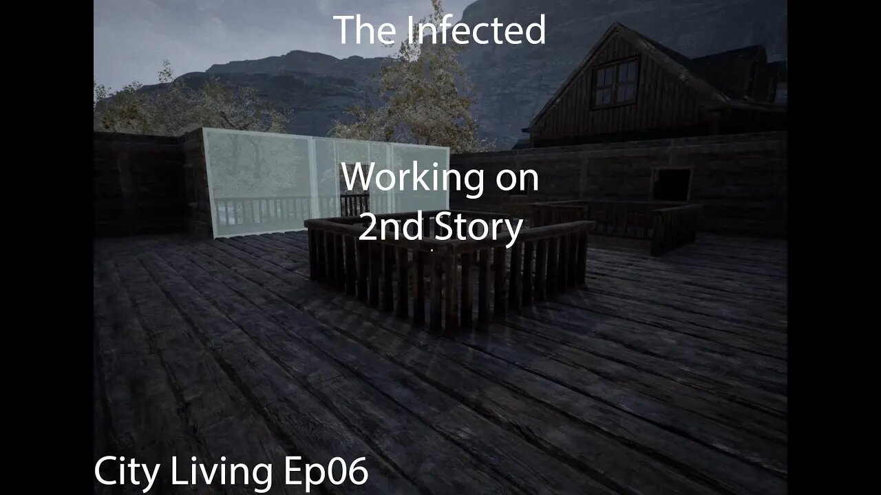 The Infected | City Living Ep06 | Working on 2nd story