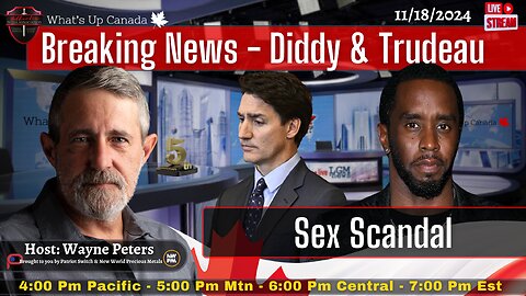 Breaking News! Trudeau & Diddy Tape Allegations