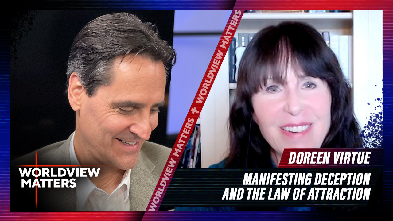 Manifesting Deception and the Law of Attraction | Worldview Matters