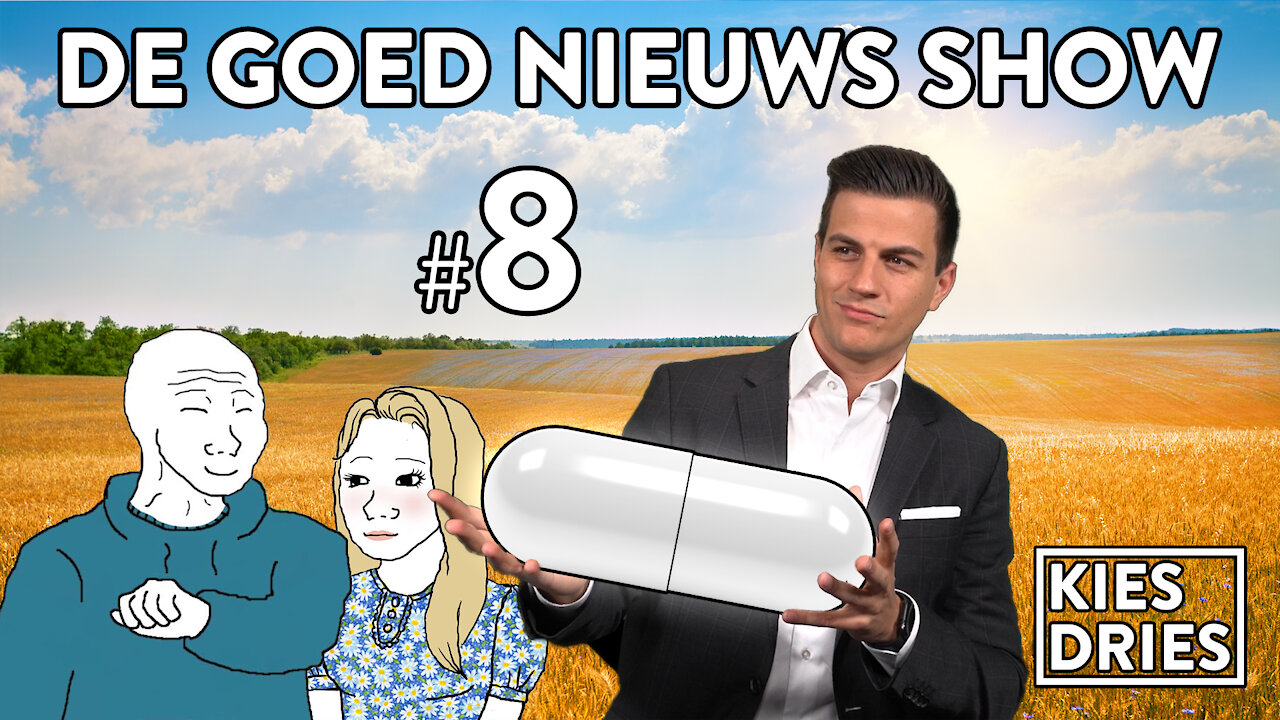 Kies Dries #8: De Goed Nieuws Show