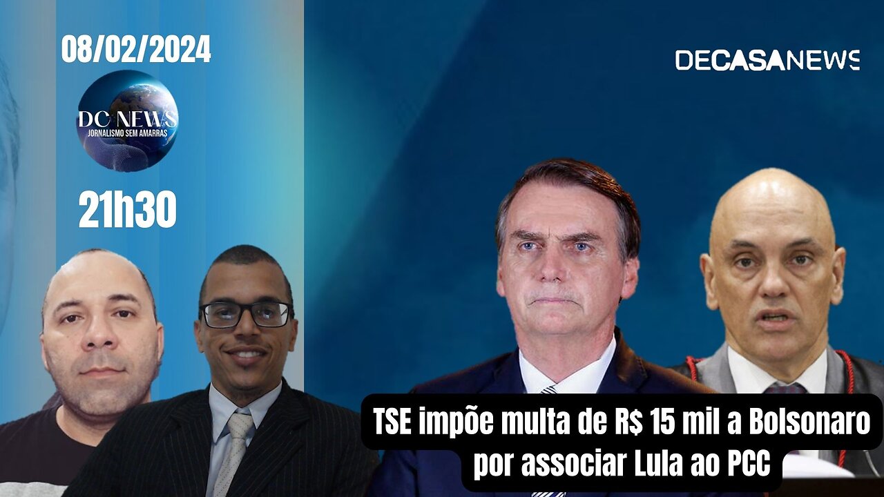 TSE impõe multa de R$ 15 mil a Bolsonaro por associar Lula ao PCC