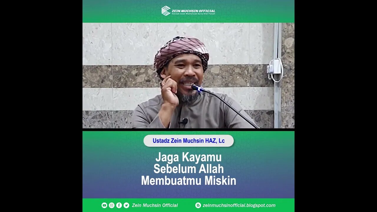 Jaga Kayamu Sebelum Allah Membuatmu Miskin - Ustadz Zein Muchsin