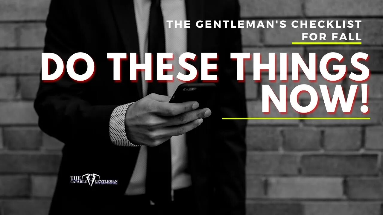 My MUST DO Fall Checklist for Every Gentleman: Prioritize Your Home, Car, and Self!