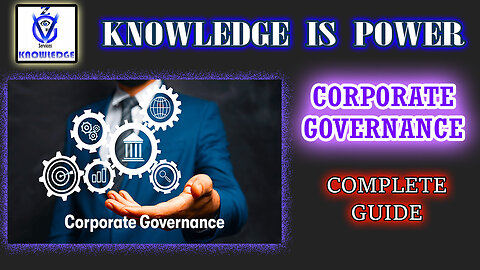 Corporate Governance and it's Importance - A Complete Guide