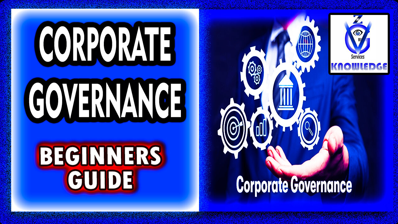 Corporate Governance and it's Importance - A Complete Guide