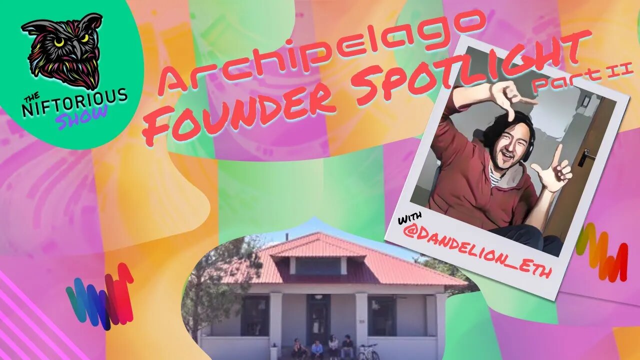 Archipelago Evolution - Founder Journey Part 2 with Dandelion