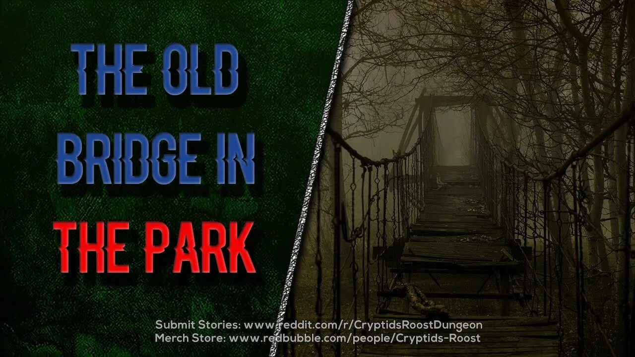 The Dark Secrets of the Old Bridge: Uncovering the Truth 👀 ▶️ Supernatural Creepypasta