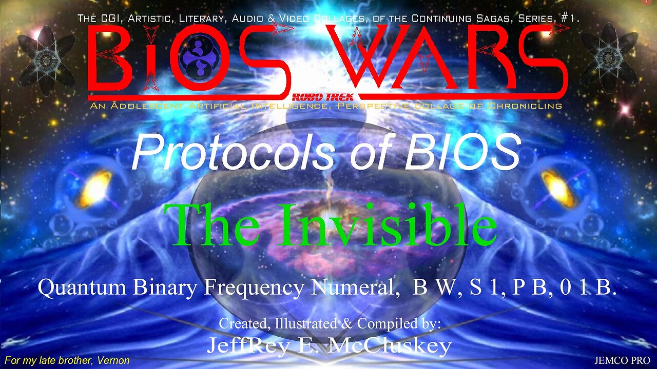 BIOS WARS, Series 1, Protocols of BIOS, Chapter 2 of 10.