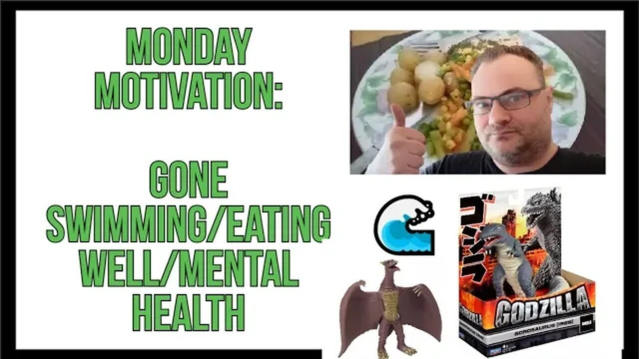 MONDAY MOTIVATION: Gone Swimming/Eating Well/Mental Health & Other Bits (MrSheltonTV2)