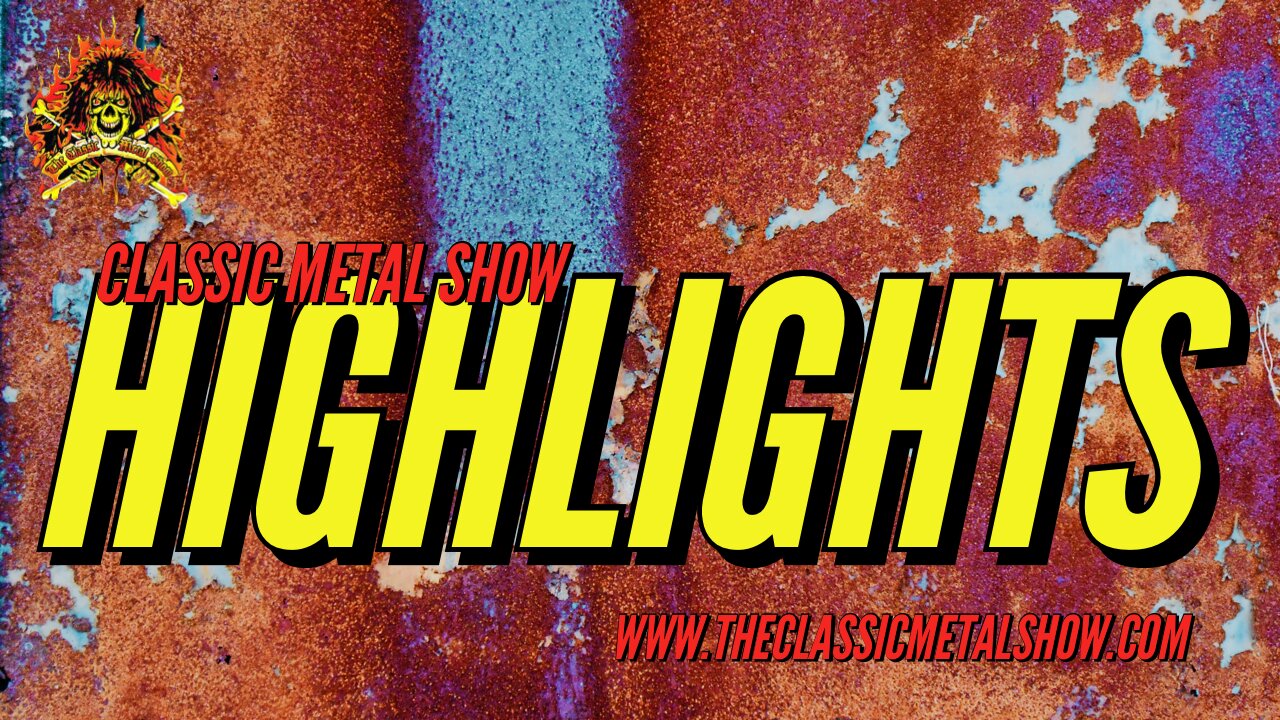 CMS HIGHLIGHT | Talking Metal Returns