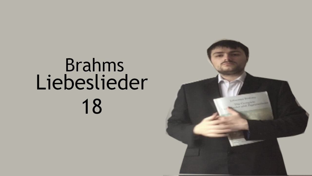 Brahms Liebeslieder - Es bebet das Gesträuche