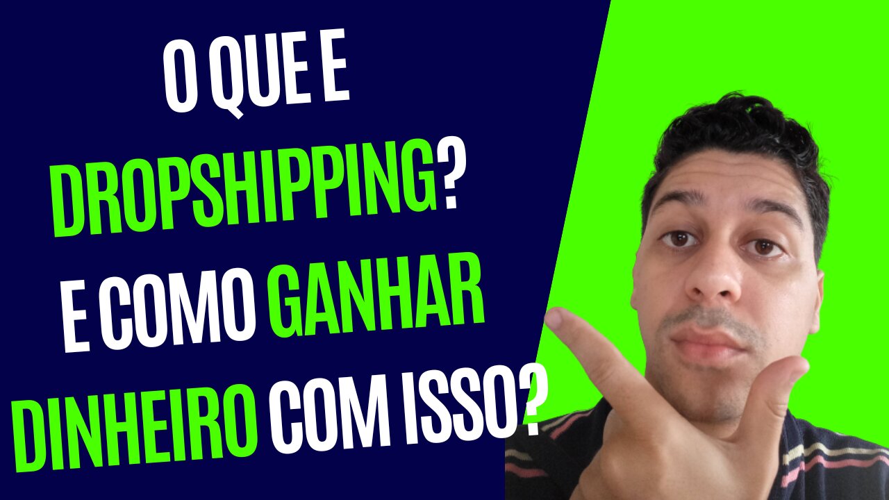 O que e Dropshipping? | E como ganhar dinheiro com isso?