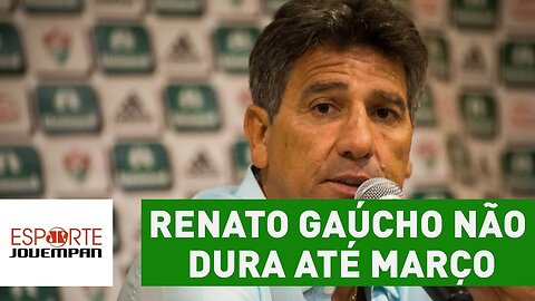 "O Renato Gaúcho não dura até março!", dispara Flavio Prado