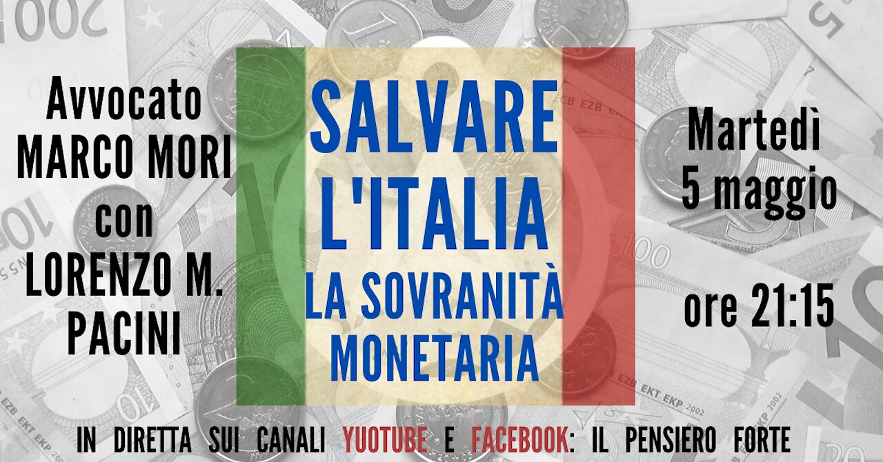 SALVARE L'ITALIA - La sovranità monetaria - con Marco Mori