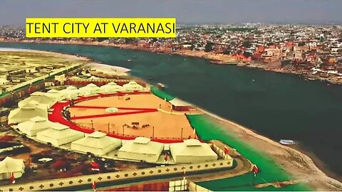 TENT CITY AT VARANASI