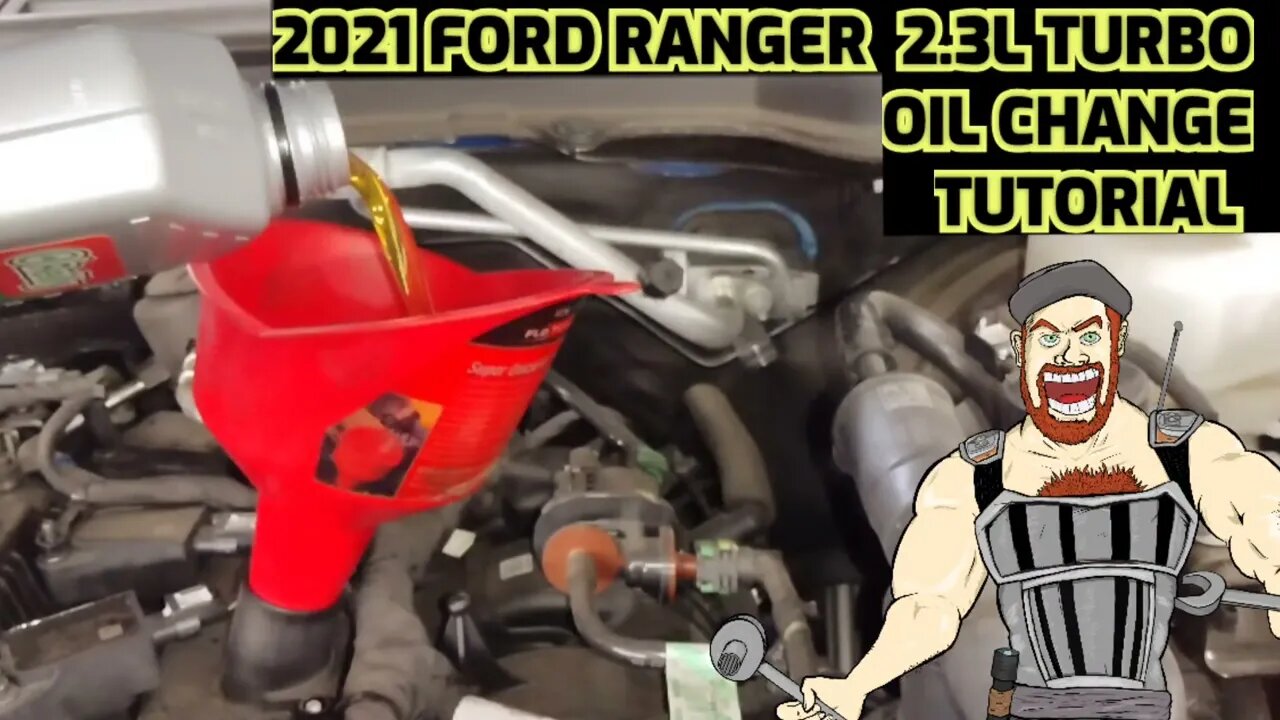 2021 FORD RANGER 2.3L TURBO OIL CHANGE TUTORIAL