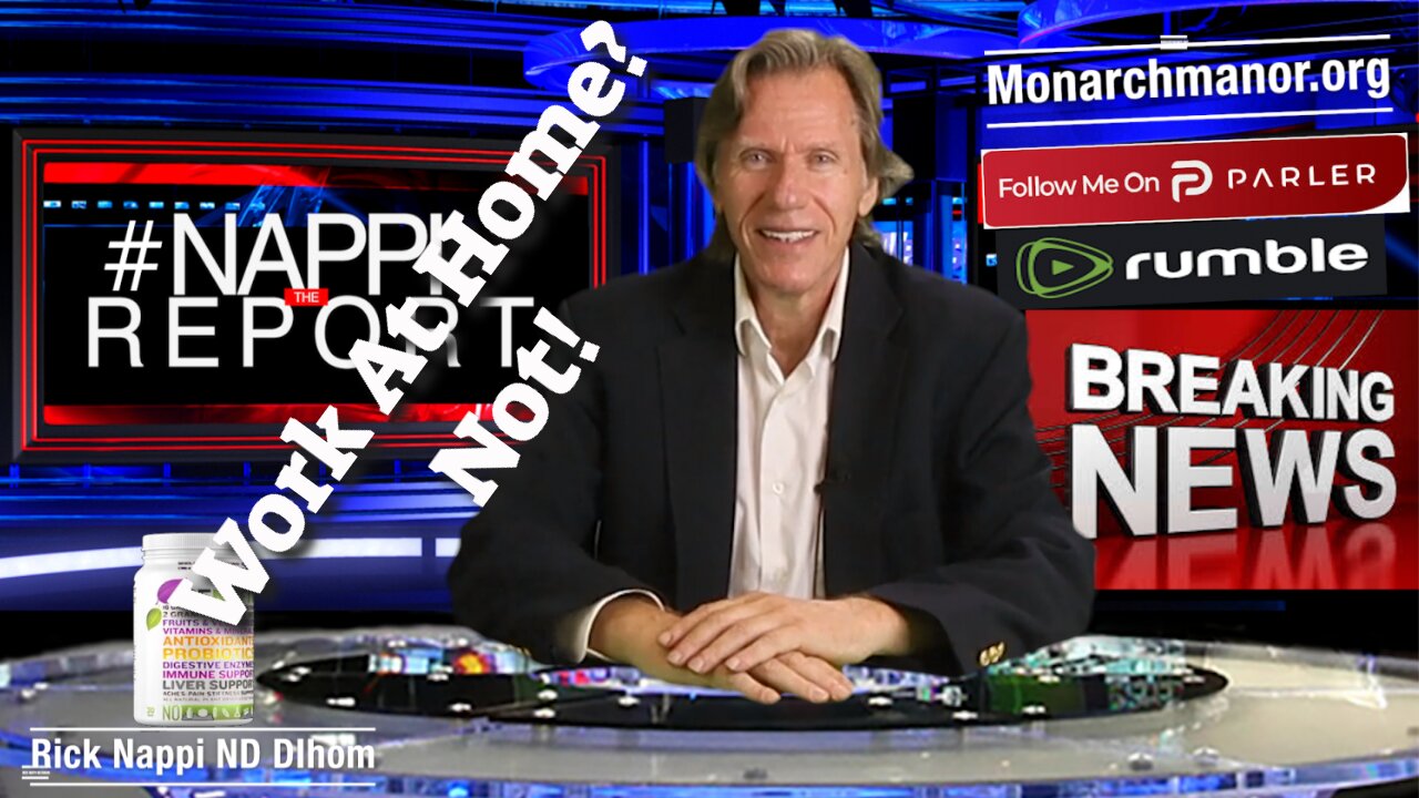 Work At Home? Not! with Rick Nappi #NappiReport
