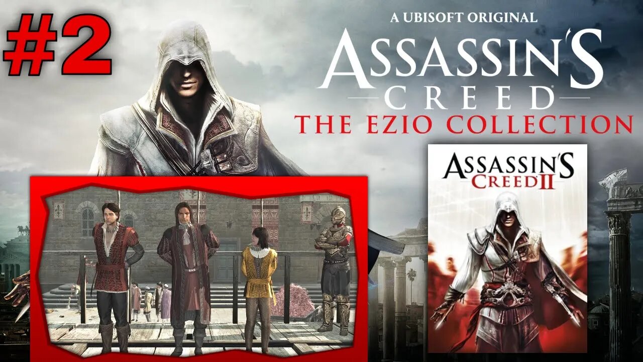 THE TRAGEDY OF THE AUDITORES | Assassin's Creed 2: The Ezio Trilogy #2