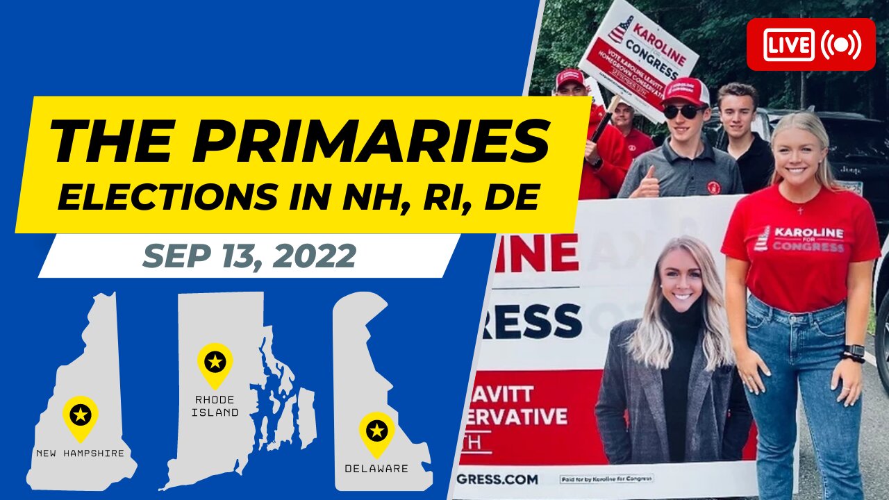 Live Election Results in New Hampshire, Rhode Island, Delaware | September 13, 2022