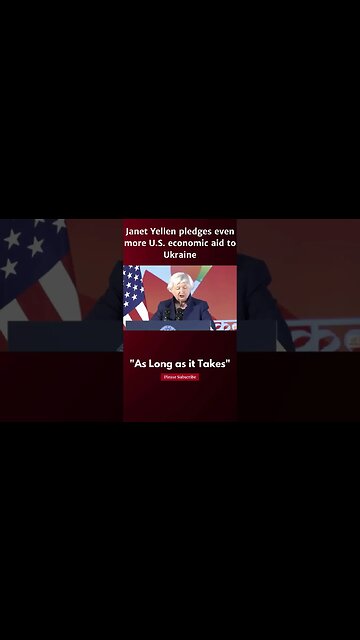 Janet Yellen pledges even more U S economic aid to Ukraine