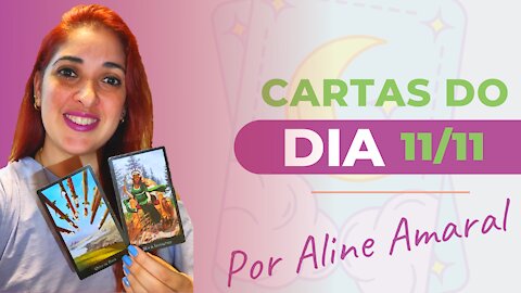 Cartas do Dia - 11 de Novembro de 2021 - Tarô