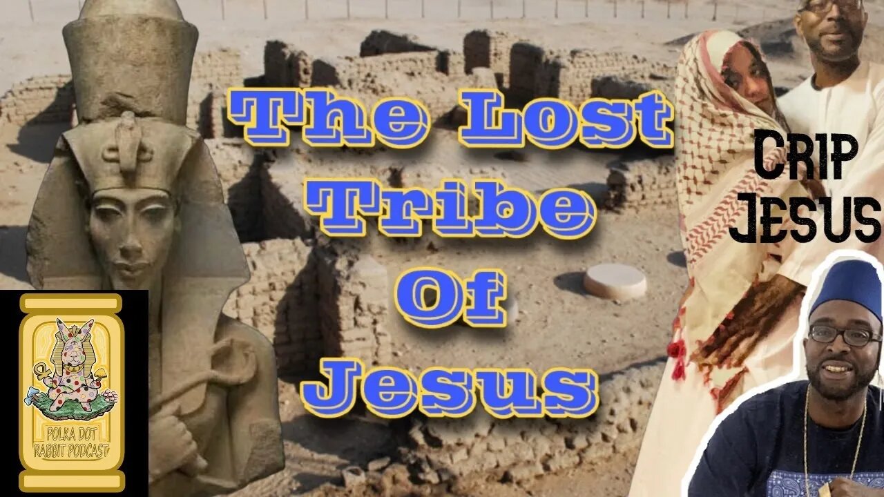 The Lost Tribe Of Jesus W/ Crip Jesus