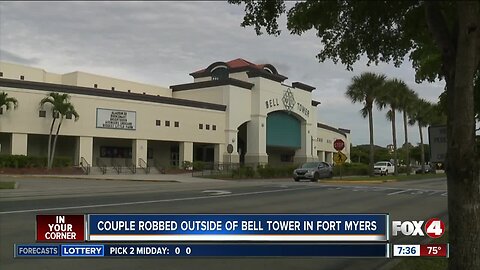 Couple robbed outside Bell Tower in Fort Myers