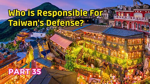 (35) Taiwan's Defense Responsibility? | Territorial Cession and Terra Nullius