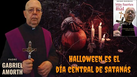 Más fuertes que el mal || ☠️ Las brujas de 🚫🎃 Halloween - Capítulo 11 - 12 || Padre Amorth