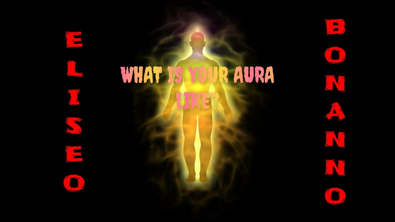 WHAT IS YOUR AURA LIKE? IS IT RESPLENDENT?