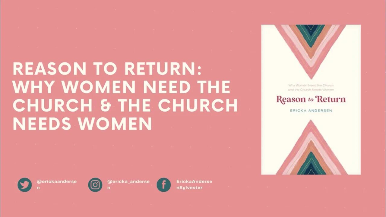 Why Should Women Return to the Local Church?