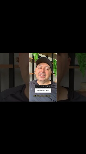 🔵 Day trade vale a pena? Como fazer day trade?