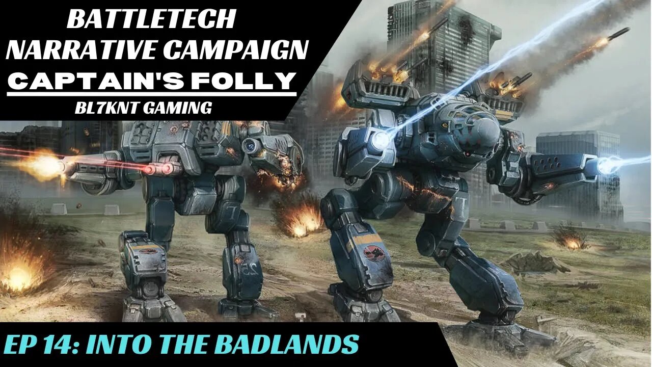 Into The Badlands | Battletech Narrative Campaign | BTA3062