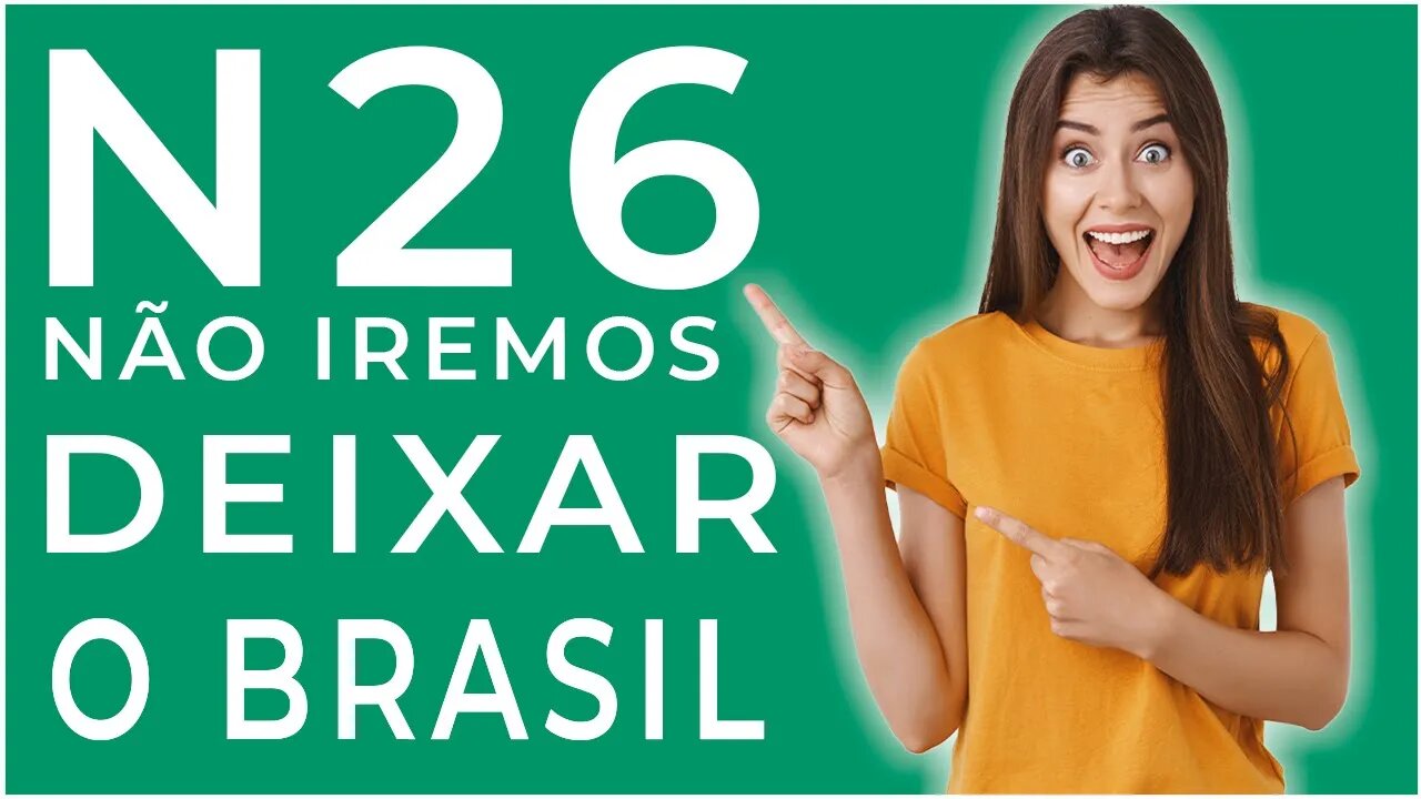 BANCO DIGITAL N6 nega que deixrá o Brasil "NAO IREMOS DEIXAR O BRASIL"