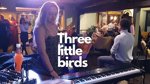 Three Little Birds