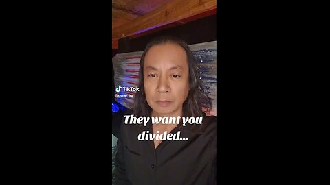 Gene Ho Says They want You Divided