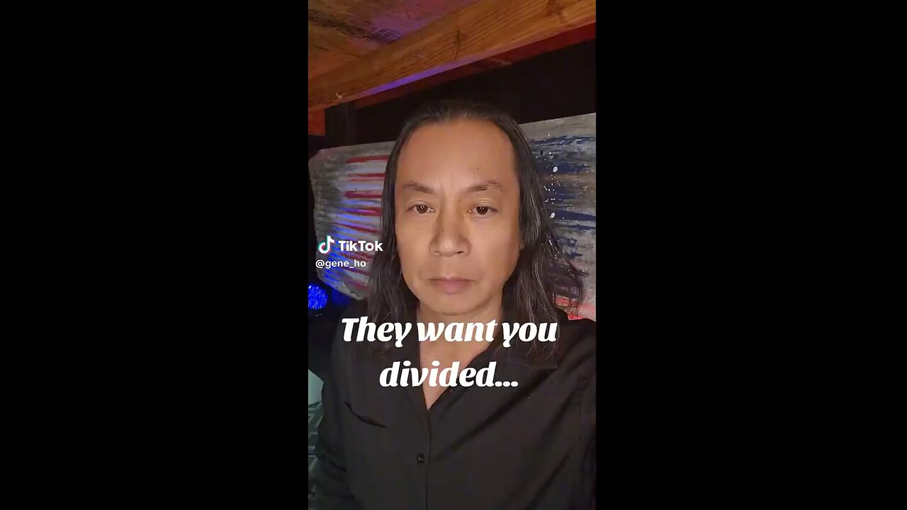 Gene Ho Says They want You Divided