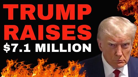 TRUMP TRIUMPHANT, raises RECORD $7.1 MILLION after Georgia MUGSHOT!