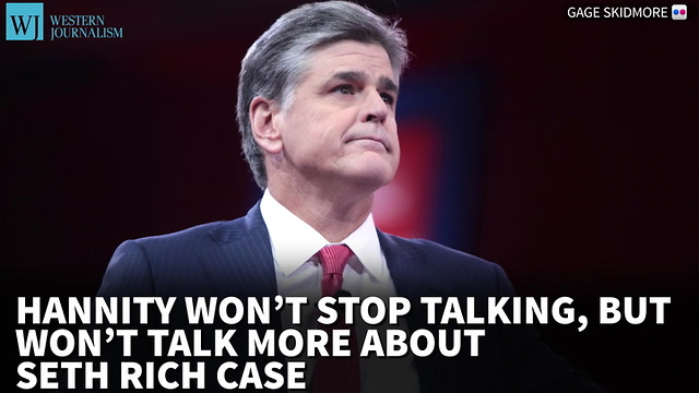 Hannity Won’t Stop Talking, But Won’t Talk More About Seth Rich Case