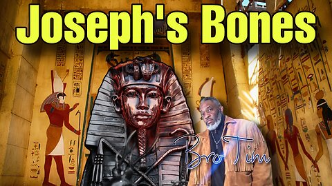 Joseph’s Bones