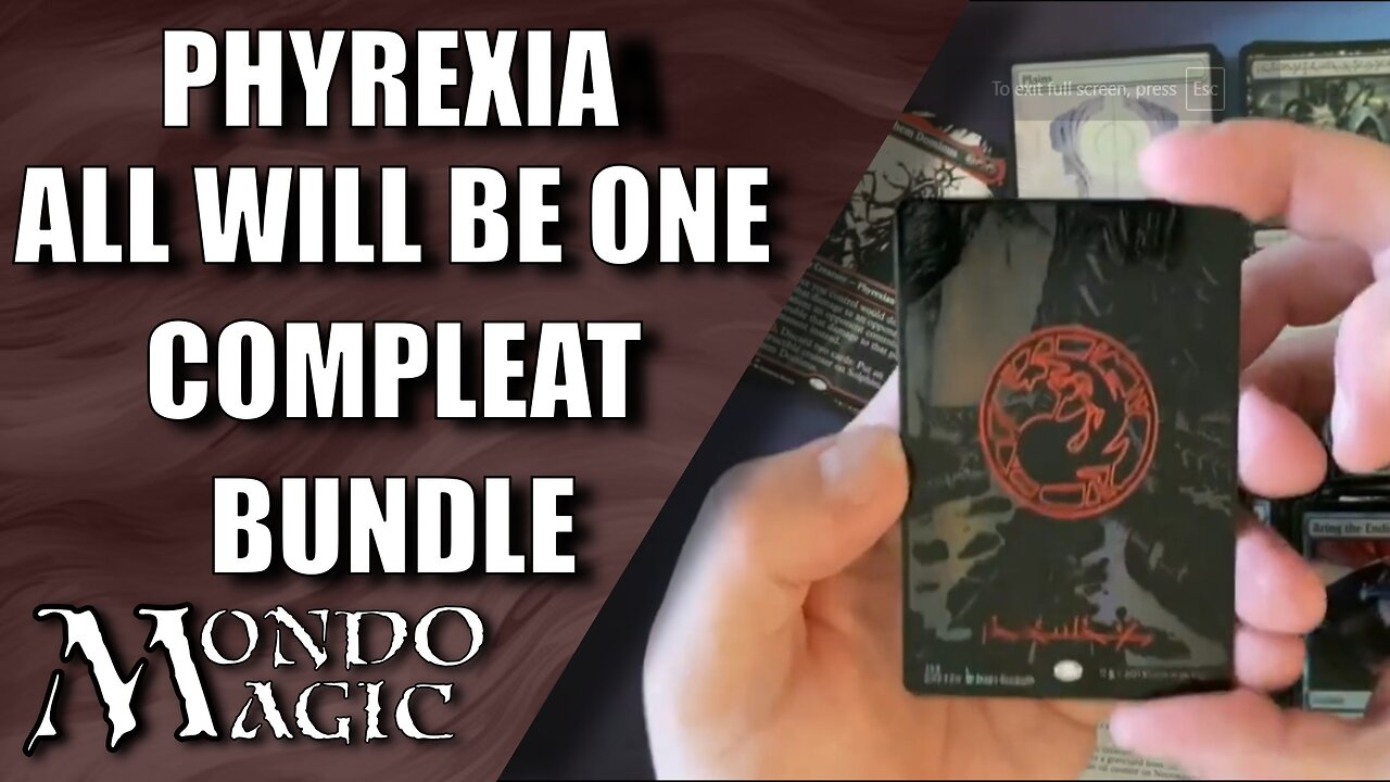 Second Phyrexia All Will Be One Compleat Bundle Opening : Mondo Magic Ep003